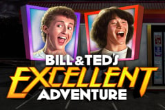 Tragamonedas 
Bill & Ted’s Excellent Adventure