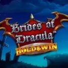 Tragamonedas 
Brides of Dracula Hold & Win