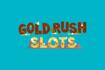 Gold Rush Slots Casino Online